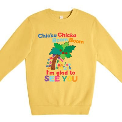 Chicka Boom IM Glad To See You Premium Crewneck Sweatshirt