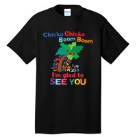 Chicka Boom IM Glad To See You Tall T-Shirt