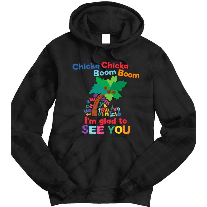 Chicka Boom IM Glad To See You Tie Dye Hoodie