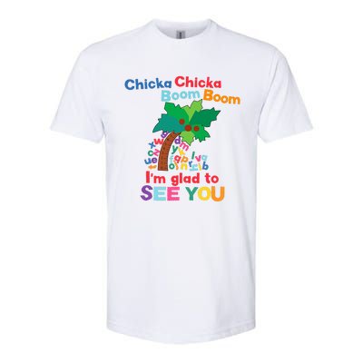 Chicka Boom IM Glad To See You Softstyle CVC T-Shirt