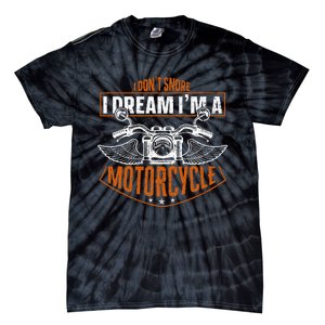 Classic Biker I Dont Snore I Dream Im A Motorcycle Tie-Dye T-Shirt