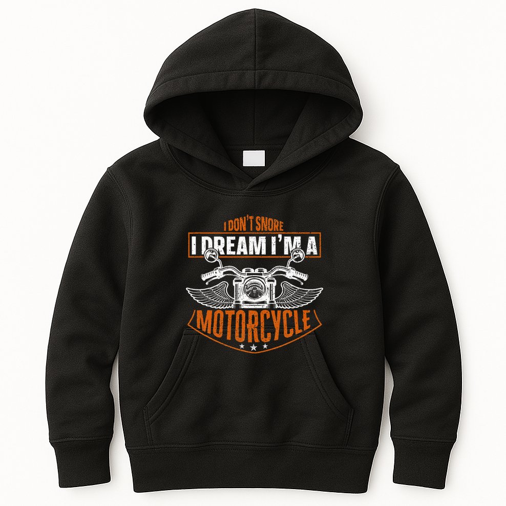 Classic Biker I Dont Snore I Dream Im A Motorcycle Kids Hoodie