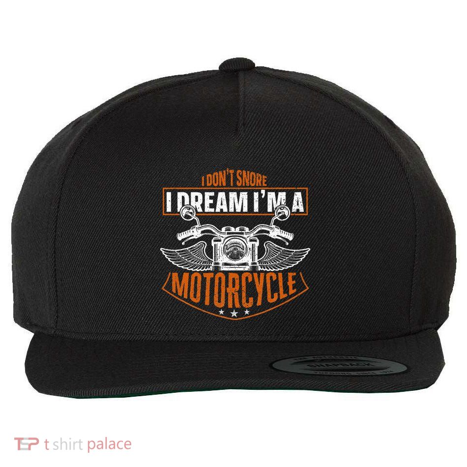 Classic Biker I Dont Snore I Dream Im A Motorcycle Wool Snapback Cap