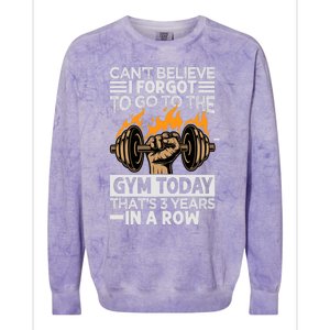 Can't Believe I Forgot To Go To The Gym Today Funny Premium Colorblast Crewneck Sweatshirt