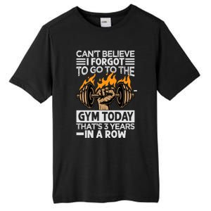 Can't Believe I Forgot To Go To The Gym Today Funny Premium Tall Fusion ChromaSoft Performance T-Shirt