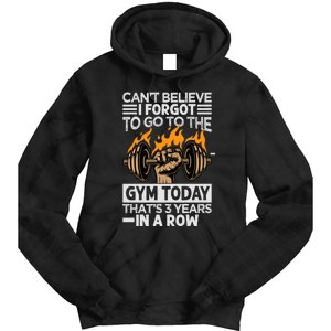 Can't Believe I Forgot To Go To The Gym Today Funny Premium Tie Dye Hoodie