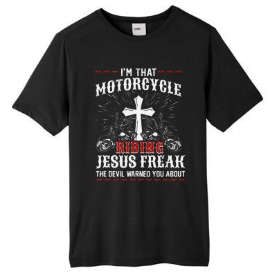 Christian Biker Im That Motorcycle Riding Jesus Freak Faith Tall Fusion ChromaSoft Performance T-Shirt