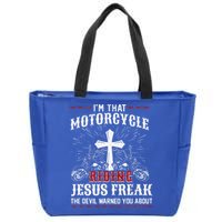 Christian Biker Im That Motorcycle Riding Jesus Freak Faith Zip Tote Bag