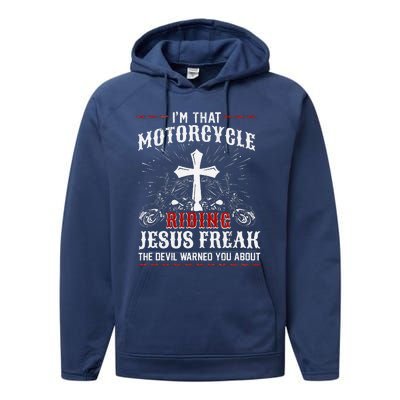 Christian Biker Im That Motorcycle Riding Jesus Freak Faith Performance Fleece Hoodie