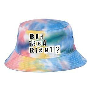 Cute Bad Idea Right Tie Dye Newport Bucket Hat