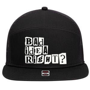 Cute Bad Idea Right 7 Panel Mesh Trucker Snapback Hat