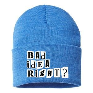 Cute Bad Idea Right Sustainable Knit Beanie