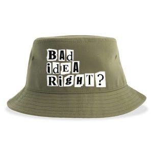 Cute Bad Idea Right Sustainable Bucket Hat