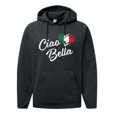 Ciao Bella Italian Hello Beautiful Gift Performance Fleece Hoodie