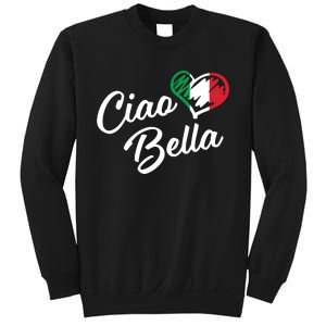 Ciao Bella Italian Hello Beautiful Gift Sweatshirt