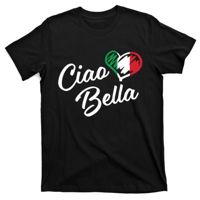 Ciao Bella Italian Hello Beautiful Gift T-Shirt