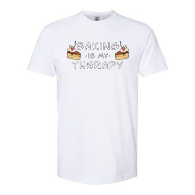 Cute Baking Is My Therapy Great Gift Softstyle CVC T-Shirt