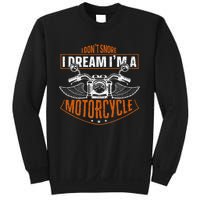 Classic Biker I Dont Snore I Dream Im A Motorcycle Sweatshirt