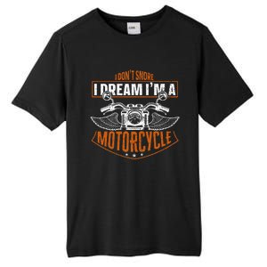 Classic Biker I Dont Snore I Dream Im A Motorcycle Tall Fusion ChromaSoft Performance T-Shirt