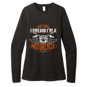 Classic Biker I Dont Snore I Dream Im A Motorcycle Womens CVC Long Sleeve Shirt