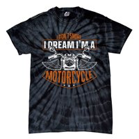 Classic Biker I Dont Snore I Dream Im A Motorcycle Tie-Dye T-Shirt