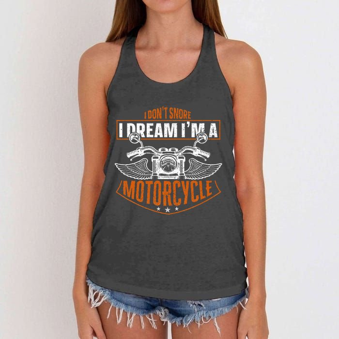 Classic Biker I Dont Snore I Dream Im A Motorcycle Women's Knotted Racerback Tank