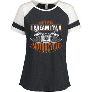 Classic Biker I Dont Snore I Dream Im A Motorcycle Enza Ladies Jersey Colorblock Tee