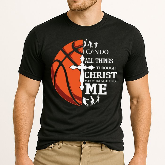 Christian Basketball I Can Do All Things Through Christ Performance Shirt