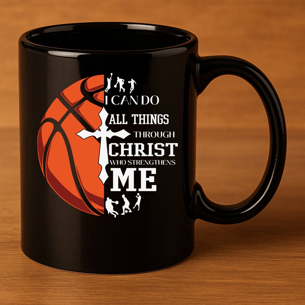 Christian Basketball I Can Do All Things Through Christ 11oz C Handle Ceramic Mug