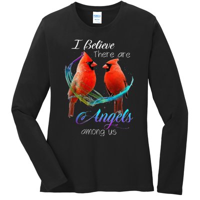 Cardinal Bird I Believe There Are Angels Among Us Ladies Long Sleeve Shirt