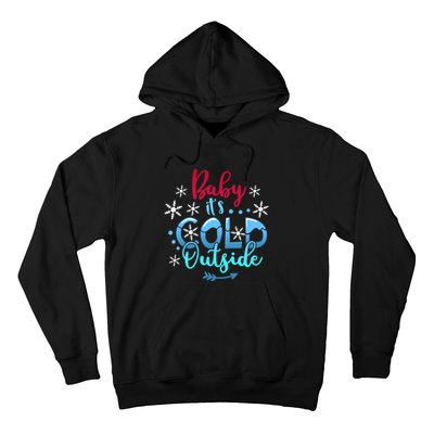 Christmas Baby ItS Cold Outside Hoodie