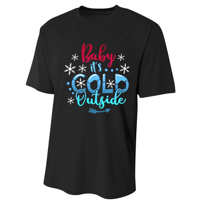 Christmas Baby ItS Cold Outside Performance Sprint T-Shirt