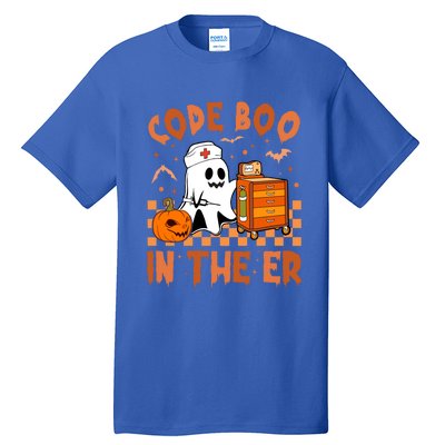 Code Boo In The Er Nurse Halloween Ghost Nurse Emergency Meaningful Gift Tall T-Shirt