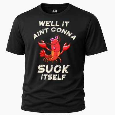 Crawfish Boil It Aint Gonna Suck Itself Lobster Performance Shirt
