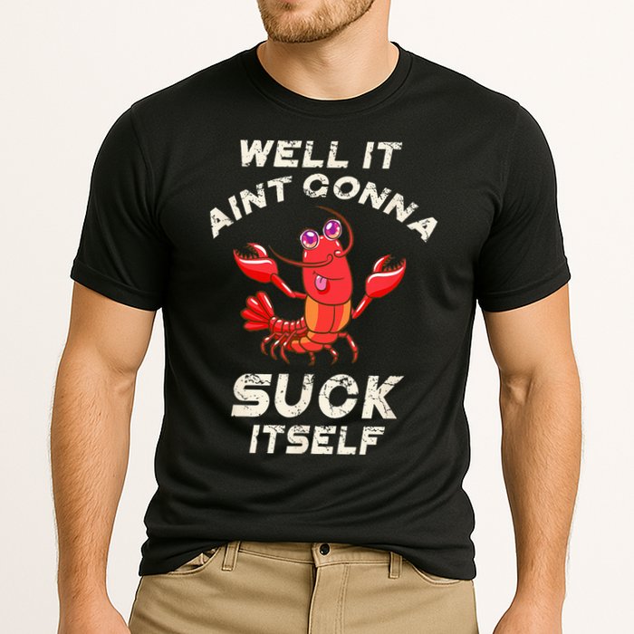 Crawfish Boil It Aint Gonna Suck Itself Lobster Cooling Performance Crew T-Shirt