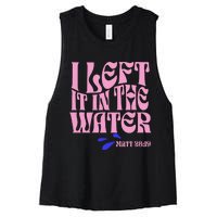 Christian Baptism I Left It In The Water Matthew 2819 Women's Racerback Cropped Tank