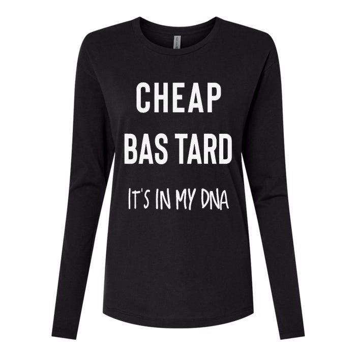 Cheap Bastard ItS In My Dna Funny Sarcasm Womens Cotton Relaxed Long Sleeve T-Shirt