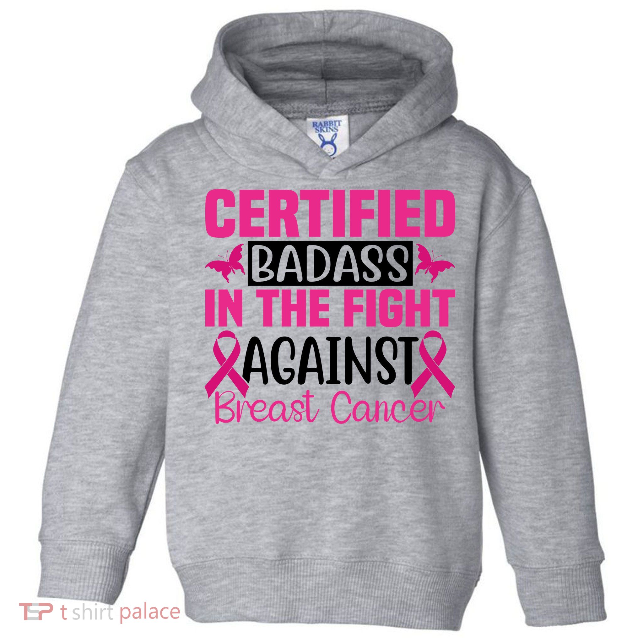 Certified Badass In The Fight Against Breast Cancer Pink Ribbon Toddler Hoodie