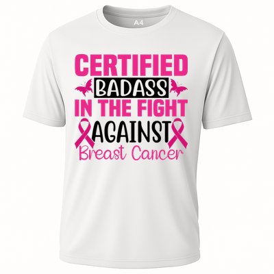 Certified Badass In The Fight Against Breast Cancer Pink Ribbon Performance Shirt