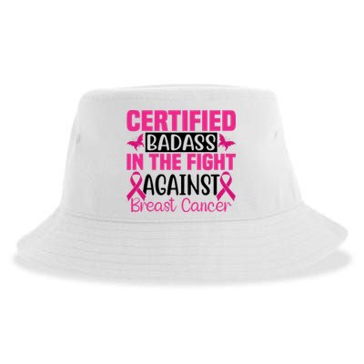 Certified Badass In The Fight Against Breast Cancer Pink Ribbon Sustainable Bucket Hat
