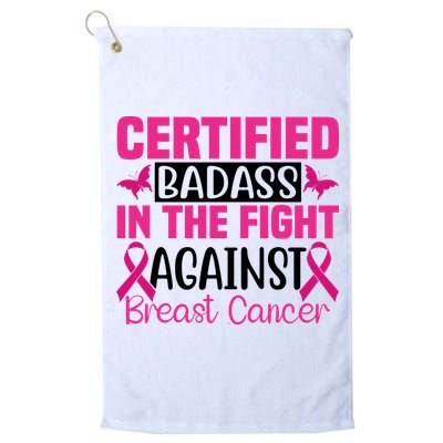 Certified Badass In The Fight Against Breast Cancer Pink Ribbon Golf Towel