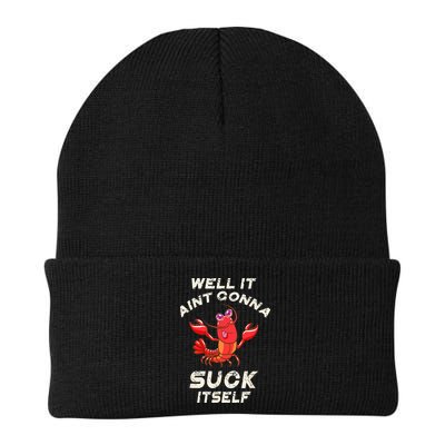 Crawfish Boil It Aint Gonna Suck Itself Lobster Men Women Beanie