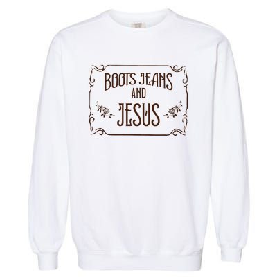 Cute Boots Jeans And Jesus Cow Cow Country Western Garment-Dyed Sweatshirt