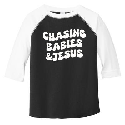 Chasing Babies & Jesus Toddler Fine Jersey T-Shirt