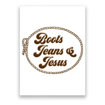 Cute Boots Jeans And Jesus Cowgirl Christian Country Western Poster