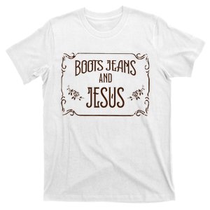 Cute Boots Jeans And Jesus Cowgirl Cowboy Country Western T-Shirt