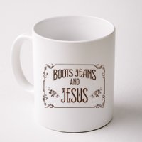 Cute Boots Jeans And Jesus Cowgirl Cowboy Country Western Coffee Mug