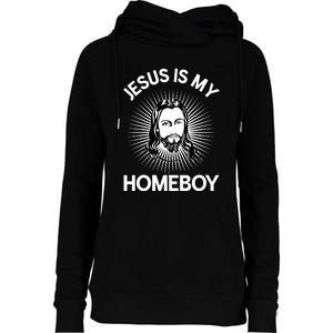 Christian Bible Jesus Is My Homeboy Funny Womens Funnel Neck Pullover Hood