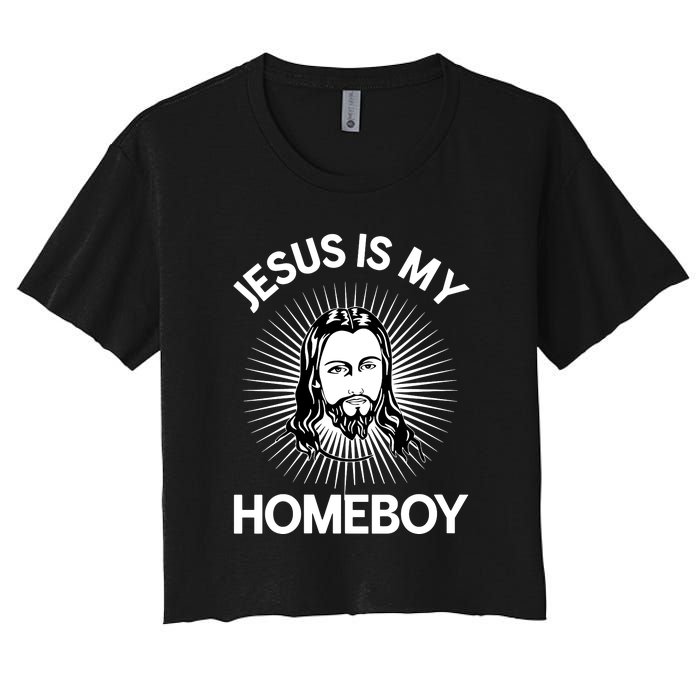 Christian Bible Jesus Is My Homeboy Funny Women's Crop Top Tee