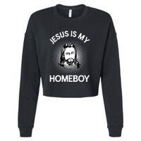 Christian Bible Jesus Is My Homeboy Funny Cropped Pullover Crew